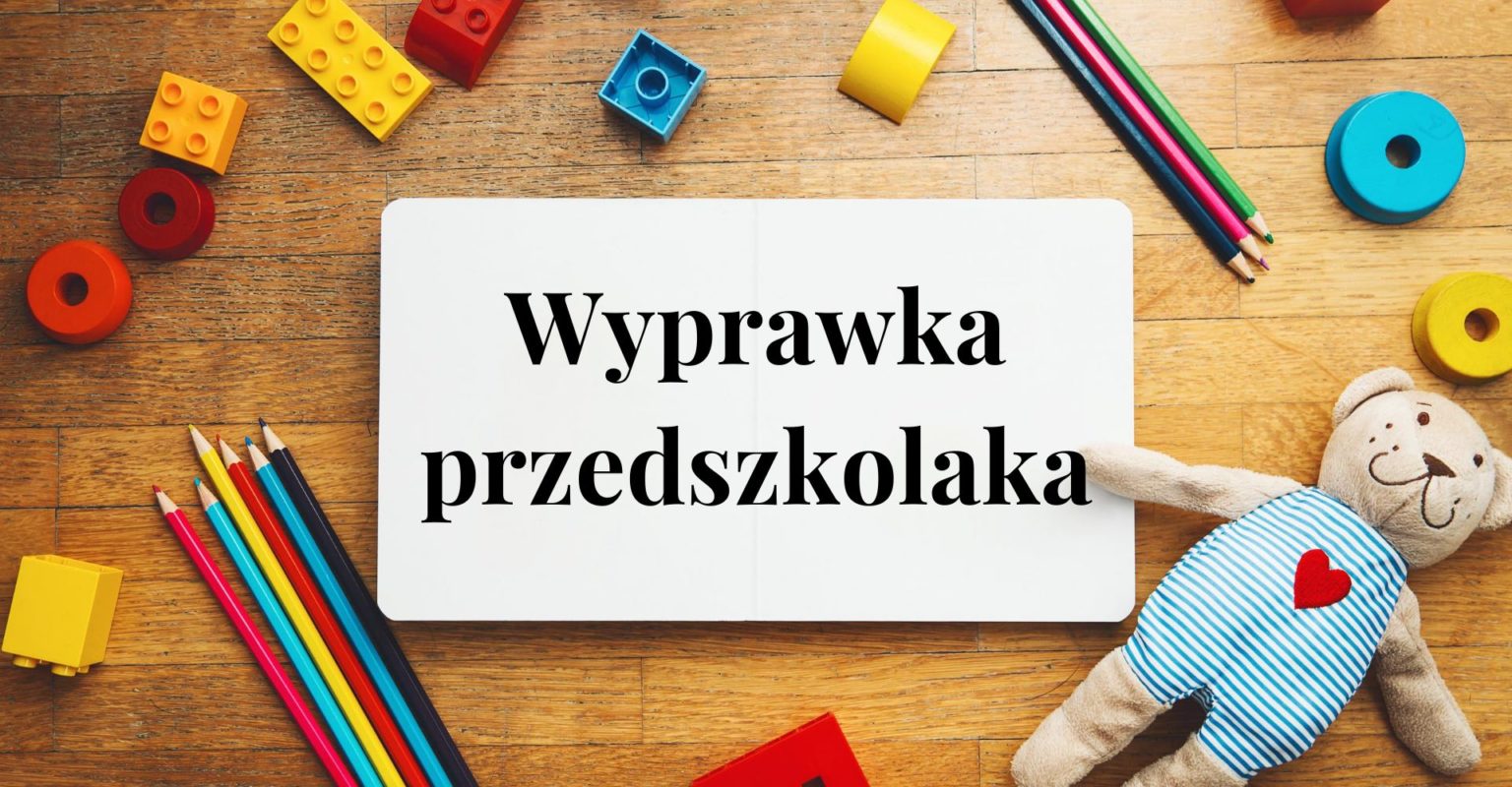 Wyprawka przedszkolaka 1536x800
